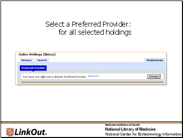 Select a Preferred Provider: for all selected holdings